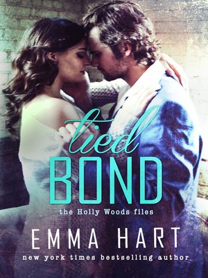 cover image of Tied Bond (Holly Woods Files, #4)